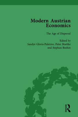 Modern Austrian Economics Vol 2 - Gloria-Palermo, Sandye, and Boettke, Peter J, and Bohm, Stephan