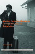 Modern Austrian Literature through the Lens of Adaptation