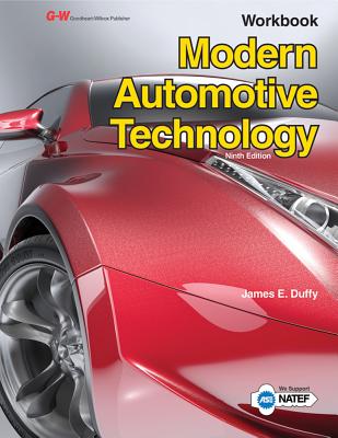 Modern Automotive Technology Workbook - Duffy, James E