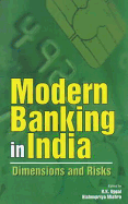 Modern Banking in India: Dimensions and Risks