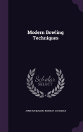 Modern Bowling Techniques