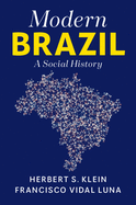 Modern Brazil: A Social History
