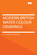 Modern British Water-Colour Drawings