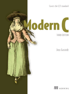 Modern C, Third Edition: Covers the C23 Standard