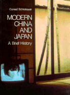 Modern China and Japan: A Brief History