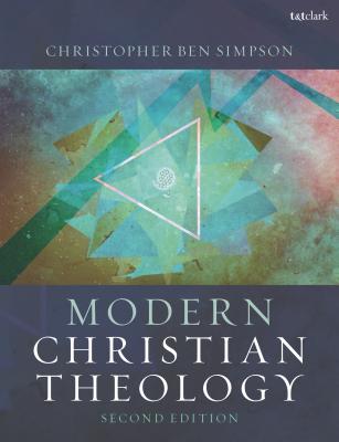 Modern Christian Theology - Simpson, Christopher Ben, Dr.