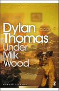 Modern Classics Under Milk Wood