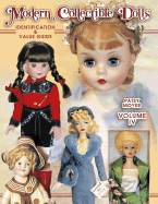 Modern Collectible Dolls Identification and Value Guide