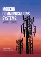 Modern Communications Systems: A First Course