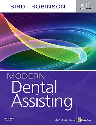 Modern Dental Assisting - Bird, Doni L, Ma, and Robinson, Debbie S, MS