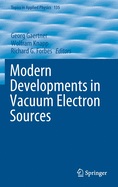 Modern Developments in Vacuum Electron Sources