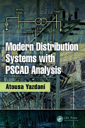 Modern Distribution Systems with PSCAD Analysis