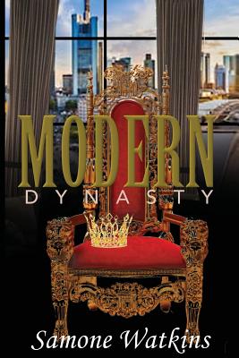 Modern Dynasty - Watkins, Samone D