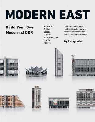 Modern East: Build Your Own Modernist DDR - Zupagrafika