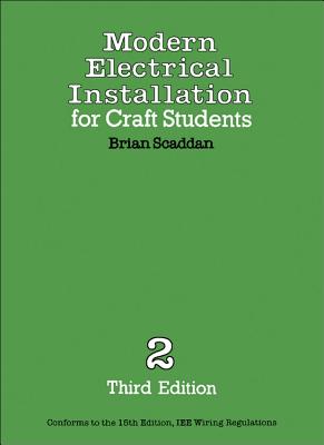 Modern Electrical Installation for Craft Students - Scaddan, Brian