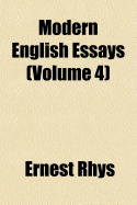 Modern English Essays .. Volume 4