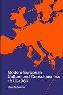 Modern European Culture and Consciousness, 1870-1980