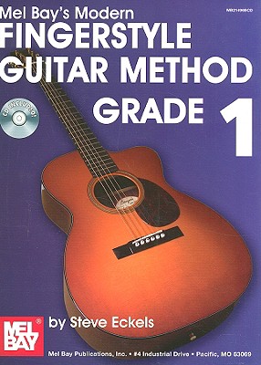 Modern Fingerstyle Guitar Method Grade 1 - Eckels, Steve