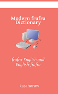 Modern frafra Dictionary: frafra-English and English-frafra