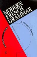 Modern French Grammar - Margaret Lang, and Isabelle Perez