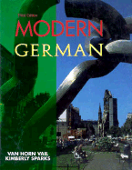 Modern German - Vail, Van Horn, and Sparks, Kimberly, and Huber, Thomas
