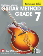 Modern Guitar Method Grade 7, Technique Solos