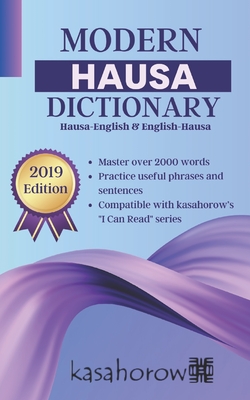 Modern Hausa Dictionary: Hausa-English and English-Hausa - Kasahorow