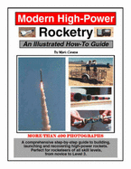 Modern High-Power Rocketry an Illustrated How-To Guide