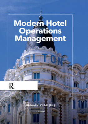 Modern Hotel Operations Management - Chibili, Michael, and de Bruyn, Shane, and Benhadda, Latifa