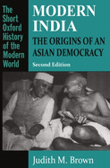 Modern India: The Origins of an Asian Democracy