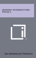 Modern Introductory Physics