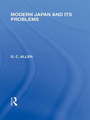 Modern Japan and its Problems - Allen, G