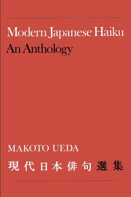 Modern Japanese Haiku: An Anthology - Ueda, Makoto