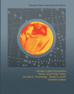 Modern Labor Economics: Pearson New International Edition: Theory and Public Policy