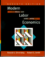 Modern Labor Economics: Theory and Public Policy