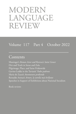 Modern Language Review (117: 4) October 2022 - O'Meara, Lucy (Editor)