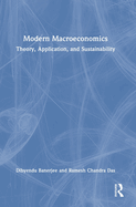 Modern Macroeconomics: Theory, Application, and Sustainability