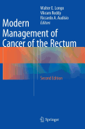 Modern Management of Cancer of the Rectum