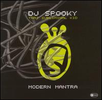 Modern Mantra - DJ Spooky "That Subliminal Kid"