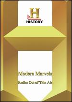 Modern Marvels: Radio - Out of Thin Air - 