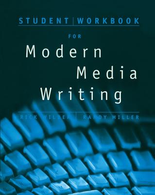 Modern Media Writing - Miller, R