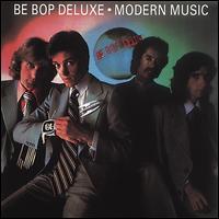 Modern Music [Bonus Tracks] - Be Bop Deluxe