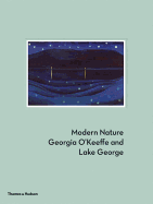 Modern Nature: Georgia O'Keeffe and Lake George