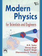 Modern Physics for Scientists and Engineers