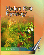 Modern Plant Physiology - Sinha, R K