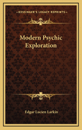 Modern Psychic Exploration