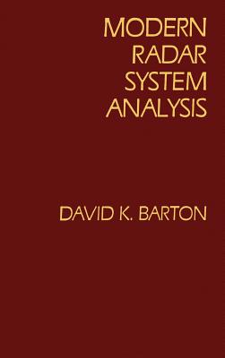 Modern Radar System Analysis - Barton, David K