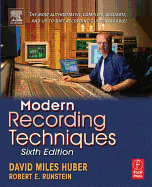 Modern Recording Techniques - Huber, David Miles, and Runstein, Robert E