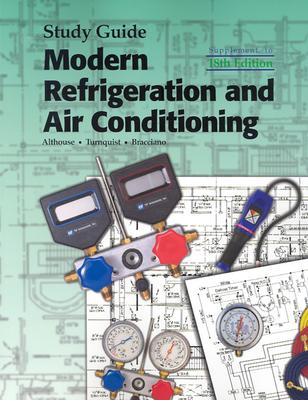 Modern Refrigeration and Air Conditioning - Althouse, Andrew D, and Turnquist, Carl H, and Bracciano, Alfred F