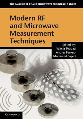Modern RF and Microwave Measurement Techniques - Teppati, Valeria (Editor), and Ferrero, Andrea (Editor), and Sayed, Mohamed (Editor)
